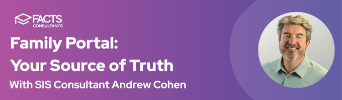 FACTS Family Portal webinar: your source of truth