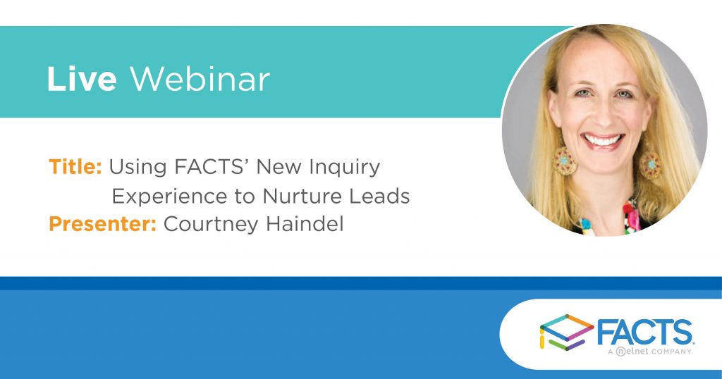 Courtney Haindel presents the webinar Using FACTS' New Inquiry Experience to Nurture Leads