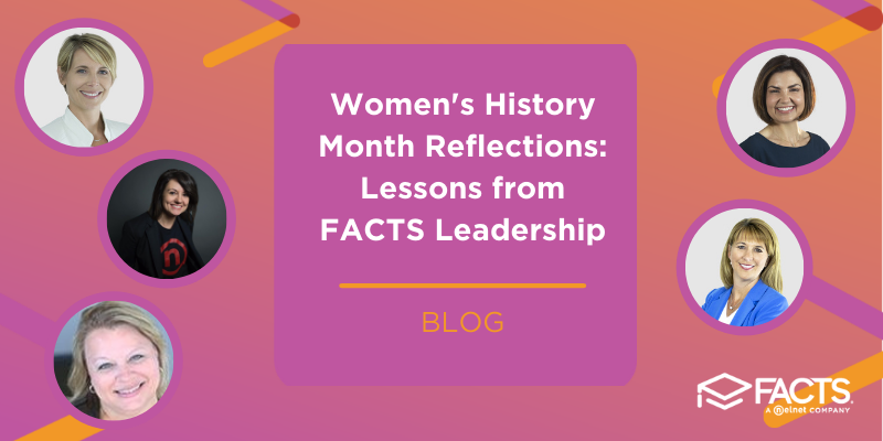 Women's History Month banner with images of women in leadership at FACTS