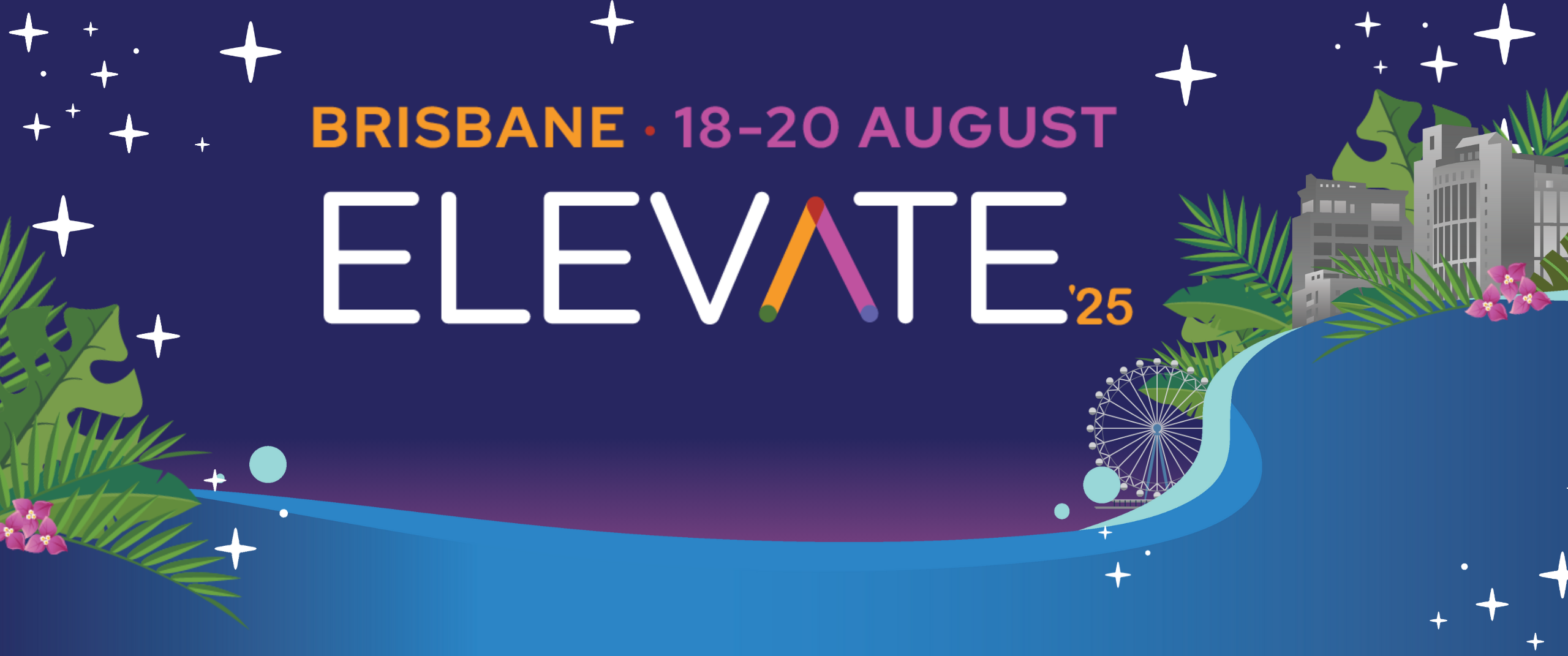 FACTS Elevate 2025 in Brisbane Australia from August 18 to 20