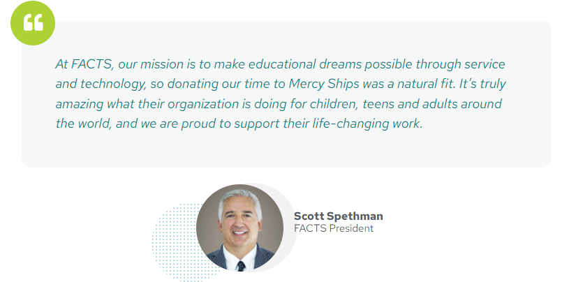 Scott Spethman's quote on FACTS' mission to make educational dreams possible through service and technology.